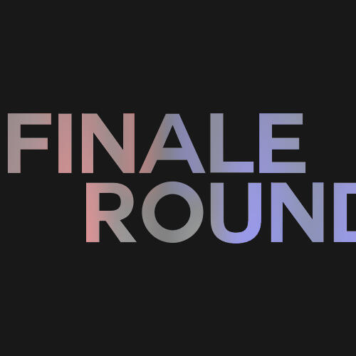 Finale Round