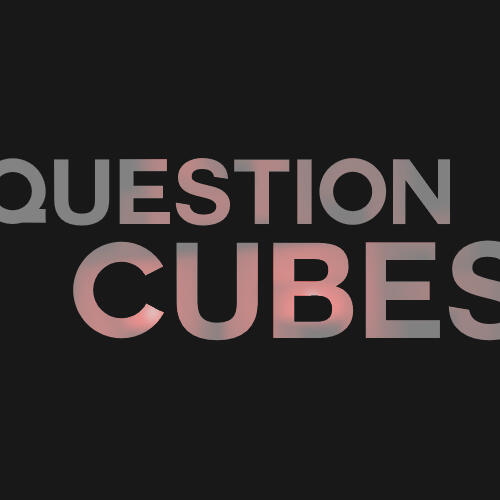 Question Cubes Question Cubes